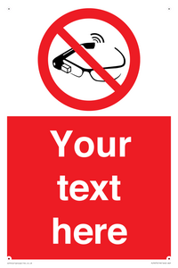 Custom prohibition Use of smart glasses prohibited